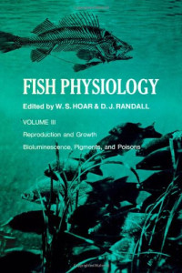 W.S. Hoar and D.J. Randall (Eds.) — Reproduction and Growth Bioluminescence, Pigments, and Poisons