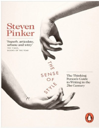 Steven Pinker — The Sense of Style: The Thinking Person’s Guide to Writing in the 21st Century