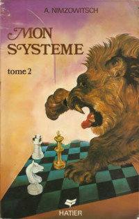 Engel, Norbert; Nimzowitsch, Aron Isaewitsch — Mon système