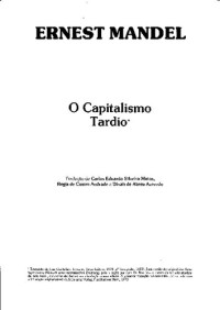 Ernest Mandel — O Capitalismo Tardio