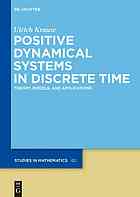 Krause, Ulrich — Positive Dynamical Systems in Discrete Time: Theory, Models, and Applications