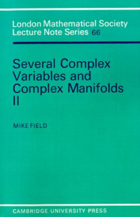 Mike Field — Several Complex Variables and Complex Manifolds II