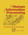 Peter H. Lindsay, Donald A. Norman — Human Information Processing: An Introduction to Psychology