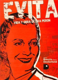 Hector G. Oesterheld, Alberto Breccia — Evita: Vida y Obra de Eva Peron