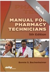 Bonnie S. Bachenheimer (editor); — Manual for pharmacy technicians