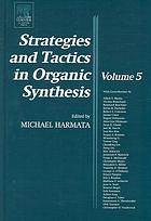 Michael Harmata (Eds.) — Strategies and Tactics in Organic Synthesis 5