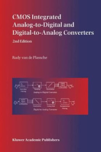 Rudy J. van de Plassche — CMOS Integrated Analog-to-Digital and Digital-to-Analog Converters