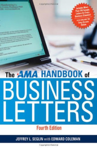 Jeffrey L. Seglin, Edward Coleman — AMA Handbook of Business Letters