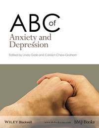 Linda Gask, Carolyn Chew-Graham — ABC of Anxiety and Depression