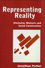 Jonathan Potter — Representing Reality: Discourse, Rhetoric and Social Construction
