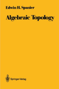Edwin H. Spanier — Algebraic Topology