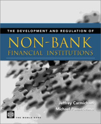 Jeffrey Carmichael — Development and Regulation of Non-Bank Financial Institutions