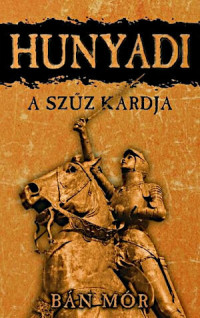 Bán Mór — A szűz kardja