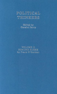Frank O'Gorman — Edmund Burke (Political Thinkers)