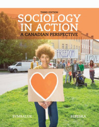 Diane G. Symbaluk; Tami M. Bereska — Sociology in action: a Canadian perspective