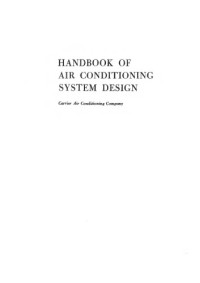 Carrier Air Conditioning Company — Handbook of Air Conditioning System Design