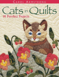 Carol Armstrong — Cats in Quilts