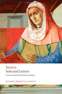 Seneca, Elaine Fantham — Selected Letters