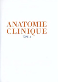 Kamina, Pierre — Anatomie clinique - Tome 3