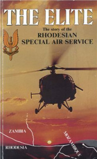 Cole Barbara. — The Elite - The Story of Rhodesian SAS
