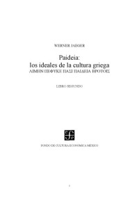 Werner Jaeger — Paideia: Los ideales de la cultura griega