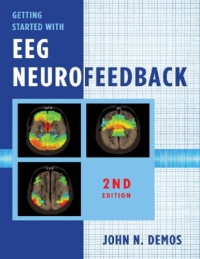 John N. Demos — Getting Started with EEG Neurofeedback