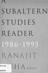 Ranajit Guha — A Subaltern Studies Reader, 1986-1995