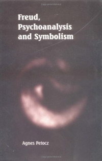 Agnes Petocz — Freud, psychoanalysis, and symbolism