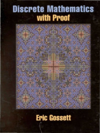 Eric Gossett — Discrete Mathematics with Proof