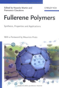 Nazario Martin, Francesco Giacalone, Maurizio Prato — Fullerene Polymers: Synthesis, Properties and Applications