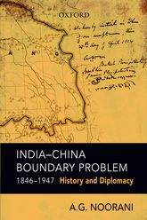 A.G. Noorani — India-China Boundary Problem 1846–1947: History and Diplomacy