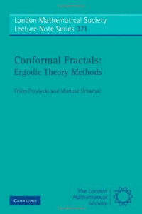 Feliks Przytycki, Mariusz Urbaski — Conformal fractals: Ergodic theory methods (no index)