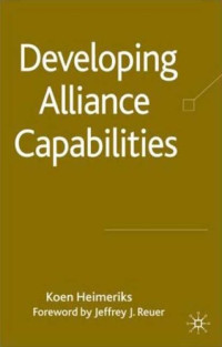 Koen Heimeriks — Developing Alliance Capabilities