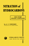A. V. Topchiev (Auth.) — Nitration of Hydrocarbons and Other Organic Compounds