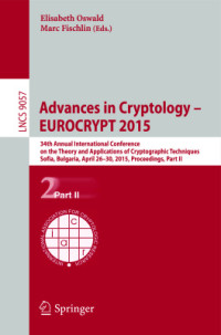 Oswald E. — Advances in cryptology - EUROCRYPT 2015. Part 2