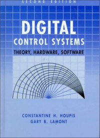 Houpis, Constantine H., Lamont, Gary B. — Digital Control Systems.