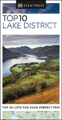 DK Eyewitness — DK Eyewitness Top 10 Lake District (Pocket Travel Guide)