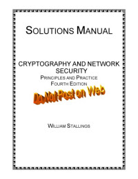 William Stallings — solution manual cryptography and network security