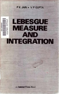 P. K Jain, V. P. Gupta — Lebesgue measure and integration