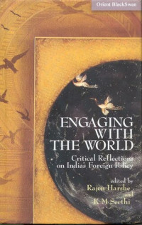 Rajen Harshe, K.M. Seethi — Engaging the World: Critical Reflections on India's Foreign Policy