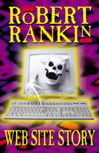 Robert Rankin — Web Site Story