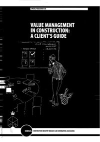John N. Connaughton, S.D. Green — Value Management in Construction: A Client's Guide