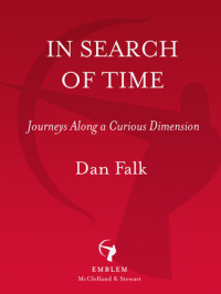 Dan Falk — In Search of Time: Journeys Along a Curious Dimension