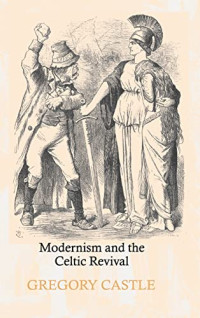 Gregory Castle — Modernism and the Celtic Revival