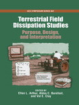 Ellen L. Arthur, Aldos C. Barefoot, and Val E. Clay (Eds.) — Terrestrial Field Dissipation Studies. Purpose, Design, and Interpretation