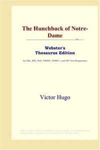 Victor Hugo — The Hunchback of Notre-Dame