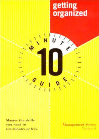 Janet Bernstel, Stephen Windhaus — 10 minute guide getting organized