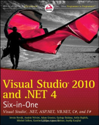 Istvan Novak, Andras Velvart, Adam Granicz, Gyorgy Balassy, Attila Hajdrik, Mitchel Sellers, Gastón Hillar, 193;gnes Moln?r, Joydip Kanjilal — Visual Studio 2010 and .NET 4 Six-in-One