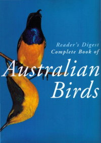 Reader’s Digest — Reader’s Digest Complete Book of Australian Birds