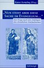 Rainer Kampling (Hg.) — "Nun steht aber diese Sache im Evangelium ... " - Zur Frage nach den Anfängen des christlichen Antijudaismus